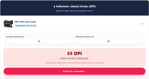 Kalkulator jakości druku pokazuje 35 DPI dla wydruku 70x50 cm, co oznacza niską jakość.